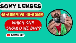 Sony 18-55mm vs 16-50mm PZ Kit lens Which one you should buy? (ENGLISH)