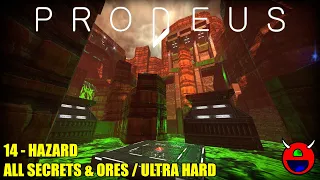 Prodeus - 14 Hazard - All Secrets, Ores & Kills