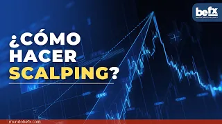 ¿Cómo hacer scalping?