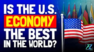 Will the U.S. Remain The World's Leading Economy?