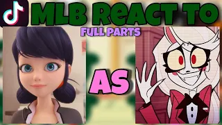 MLB react to Marinette as Charlie Morningstar! | Gacha Club | Full Parts