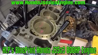 Honda J35a3 800HP+ Long Block - Build Tips, HLP Parts & Overview of our J-Series BluePrint Engines