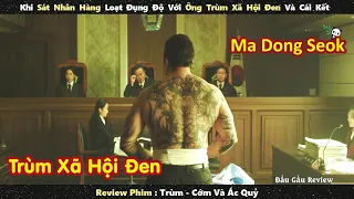 Sát Nhân Hàng Loạt Đụng Độ Với Ông Trùm xã hội đen Và Cái Kết || Review phim