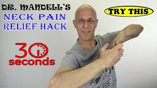 DR. MANDELL'S NECK PAIN RELIEF HACK (Under 30 Seconds)