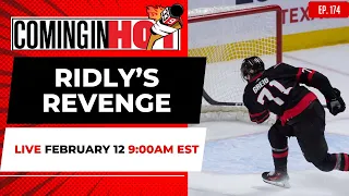 Ridly’s Revenge | Coming in Hot LIVE - February 12