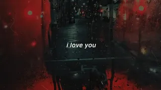 Billie Eilish - I Love You ( slowed + rain sound )