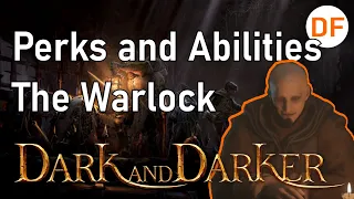 Dark and Darker - Best Warlock Perks and Skills (Solo & Group!)