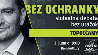 🔴 BEZ OCHRANKY - slobodná diskusia bez urážok v Topoľčanoch 🎤