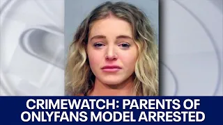 CrimeWatch: Parents of OnlyFans model accused of murder arrested | FOX 7 Austin