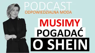 #105 Musimy porozmawiać o SHEIN