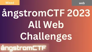 ångstrom CTF 2023 - All Web Challenges