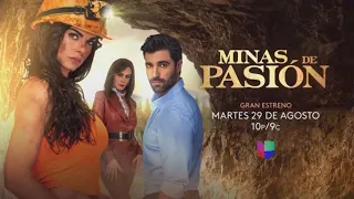 Minas de Pasión | Estreno 29 de Agosto | Univision