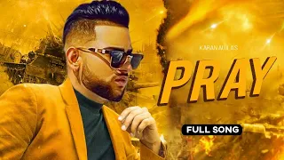 Pray Karan Aujla Full Song Deep Jandu Latest Punjabi Song 2020