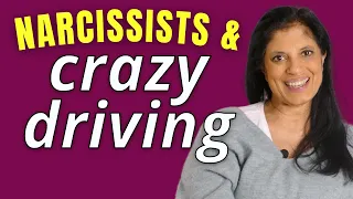 Narcissists and crazy driving