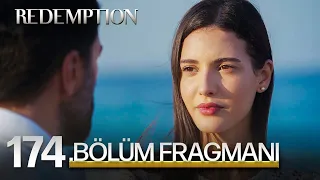 Esaret 174. Bölüm Fragmanı | Redemption Episode 174 Promo