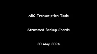 ABC Transcription Tools - Strummed Backup Chords