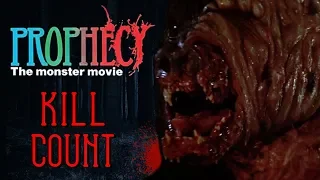 Prophecy (1979) - Kill Count S04 - Death Central