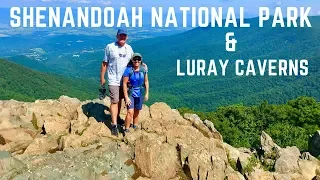 Shenandoah National Park & Luray Caverns