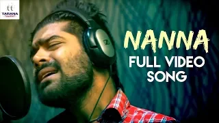 NANNA Full Video Song | Fathers Day 2018 Special  | Revanth | Karthik Kodakandla | Akhilesh Reddy