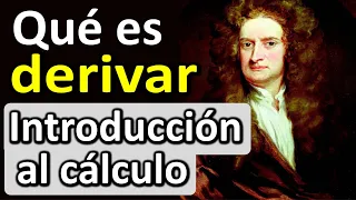 Derivar. Qué es. Introducción al cálculo