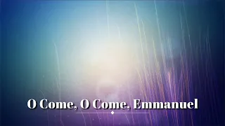 O Come O Come Emmanuel Hymn with Lyrics