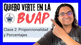 🎁 Guía Examen de Admisión a la BUAP 2024 | Razonamiento Matemático | Proporcionalidad y Porcentajes