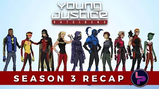 Young Justice Season 3 Recap