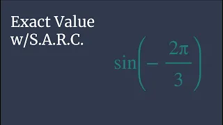 Exact Value of sin(-2pi/3) - Unit Circle Survival Guide