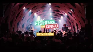 RATM Tribute - Fishing on Orfű 2017 (Teljes koncert)