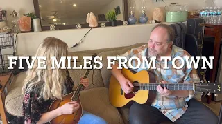 Five Miles From Town - Tune #39