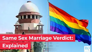 Same Sex Marriage Verdict - Explained | BQ Prime