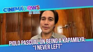 Piolo Pascual on Being a Kapamilya: "I never left." | CinemaNews