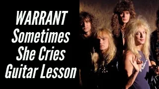 Warrant - Sometimes She Cries Guitar Lesson Tutorial #warrant #guitarlesson