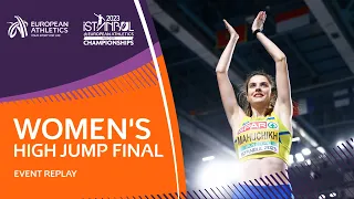 Mahuchikh reigns again in the high jump | Women's High Jump Final | Event Replay | Istanbul 2023