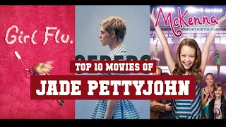 Jade Pettyjohn Top 10 Movies | Best 10 Movie of Jade Pettyjohn