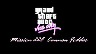 GTA Vice City- Mission 22# Cannon Fodder