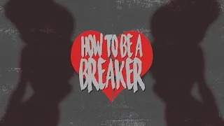 DSST ● How To Be A Heartbreaker