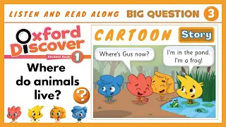 Oxford Discover 1 | Cartoon Story 3 | Unit 5 & 6 | Where do animals live?