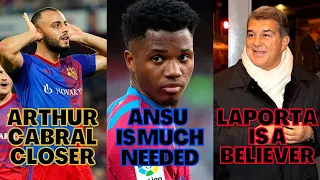 👀 CABRAL IS CLOSER, ANSU FATI IS THE KEY & LAPORTA IS A BELIEVER ✊