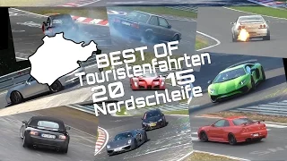 BEST OF Touristenfahrten Nordschleife 2015 (Supercars, drifts,  ...)