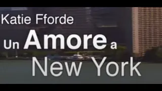Katie Fforde - Un Amore a New York - Film completo 2014
