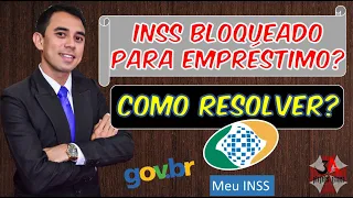 Importante! Como desbloquear benefício do INSS para empréstimo?