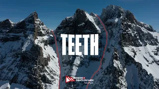TEETH, A short Film about Skiing the Dents du Midi