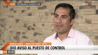 Conductor del convoy de la Línea 12 del Metro CDMX cuenta su testimonio