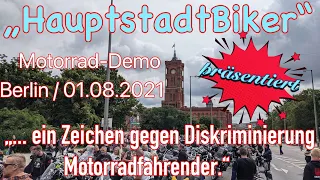 "HauptstadtBiker" Motorrad-Demo 01.08.2021 Berlin / Panketal / Neptunbrunnen