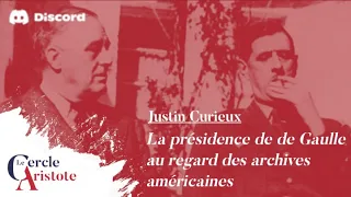 De Gaulle selon les archives US par Justin Curieux