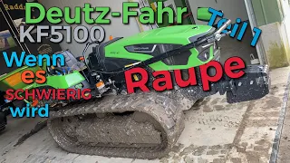 Obsthof Raddatz - Deutz-Fahr KF5100 Raupe I Wenn nichts mehr geht kommt er ins Spiel I Teil 1