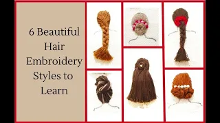 6 Beautiful hair embroidery tutorial | Girl and hair embroidery tutorial | embroidery for beginners