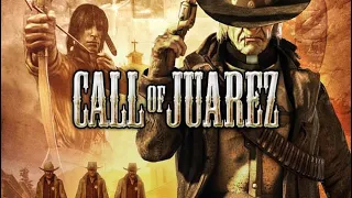 Call of Juarez - Полное прохождение