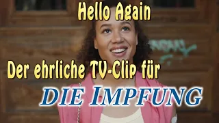 Hello Again - Der ehrliche Werbespot für die Imp*ung (der nie gezeigt wurde)